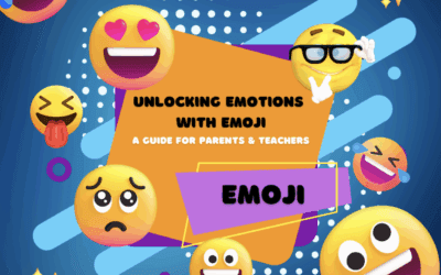 Unlocking Emotions with Emoji: A Guide for Parents & Teachers